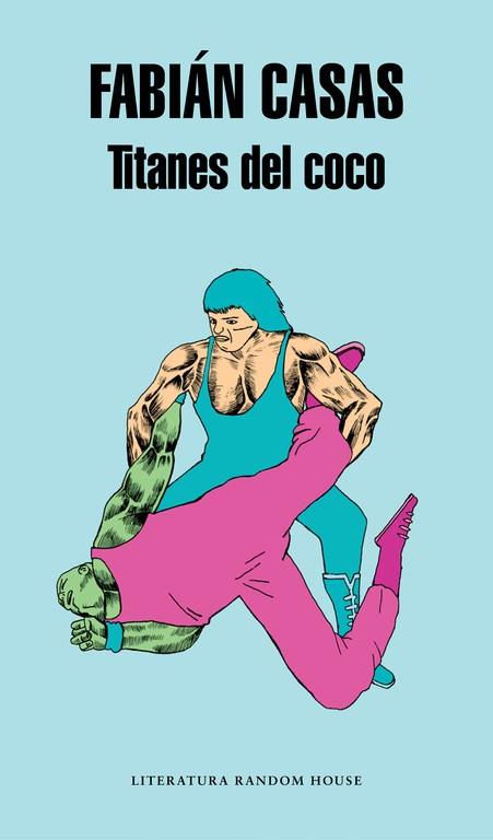 TITANES DEL COCO | 9788439731429 | CASAS, FABIAN | Llibreria Online de Vilafranca del Penedès | Comprar llibres en català