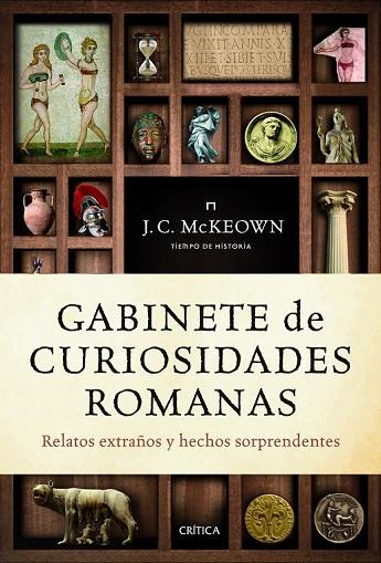 GABINETE DE CURIOSIDADES ROMANAS | 9788498921809 | MCKEOWN, JAMES C | Llibreria Online de Vilafranca del Penedès | Comprar llibres en català