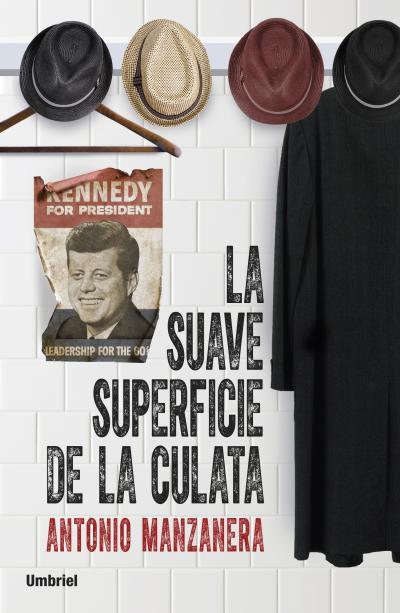 LA SUAVE SUPERFICIE DE LA CULATA | 9788492915385 | MANZANERA, ANTONIO | Llibreria Online de Vilafranca del Penedès | Comprar llibres en català
