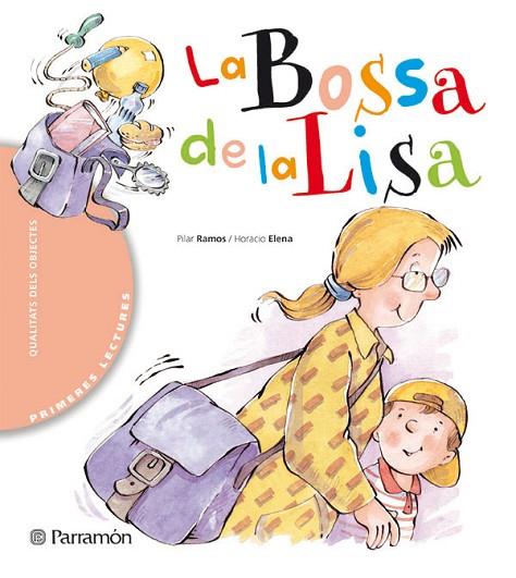 LA BOSSA DE LA LISA | 9788434225886 | RAMOS, PILAR I ELENA, HORACIO | Llibreria Online de Vilafranca del Penedès | Comprar llibres en català