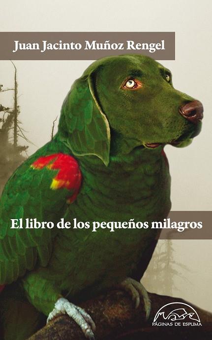 EL LIBRO DE LOS PEQUEÑOS MILAGROS | 9788483931462 | MUÑOZ RENGEL, JUAN JACINTO | Llibreria L'Odissea - Libreria Online de Vilafranca del Penedès - Comprar libros