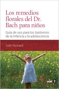 LOS REMEDIOS FLORALES DEL DR. BACH PARA NIÑOS | 9788441431126 | HOWARD, J | Llibreria Online de Vilafranca del Penedès | Comprar llibres en català