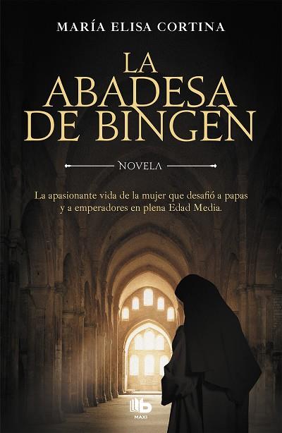 LA ABADESA DE BINGEN | 9788490708156 | CORTINA, MARÍA ELISA | Llibreria Online de Vilafranca del Penedès | Comprar llibres en català