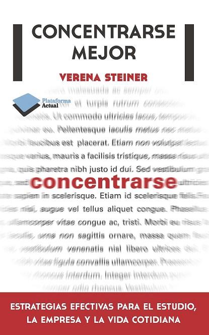 CONCENTRARSE MEJOR | 9788415577508 | STEINER, VERENA | Llibreria L'Odissea - Libreria Online de Vilafranca del Penedès - Comprar libros