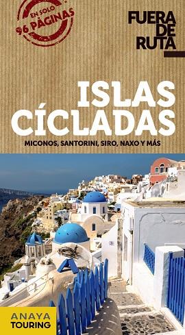 ISLAS CÍCLADAS | 9788491580126 | ANAYA TOURING/RON, ANA | Llibreria Online de Vilafranca del Penedès | Comprar llibres en català