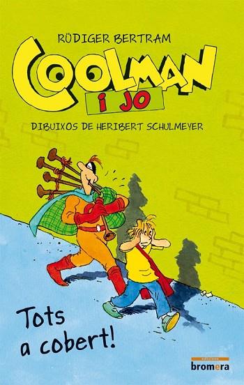 COOLMAN I JO 2 TOTS A COBERT | 9788490260418 | BERTRAM, RÜDIGER | Llibreria Online de Vilafranca del Penedès | Comprar llibres en català