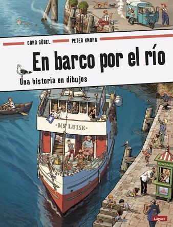 EN BARCO POR EL RÍO | 9788494818301 | GÖBEL, DORO/KNORR, PETER | Llibreria Online de Vilafranca del Penedès | Comprar llibres en català