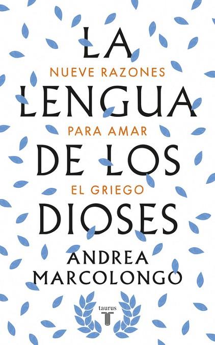 LA LENGUA DE LOS DIOSES | 9788430618811 | MARCOLONGO, ANDREA | Llibreria Online de Vilafranca del Penedès | Comprar llibres en català