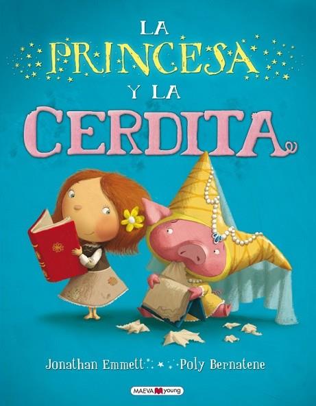 LA PRINCESA Y LA CERDITA | 9788415532033 | EMMETT, JONHATAN | Llibreria L'Odissea - Libreria Online de Vilafranca del Penedès - Comprar libros