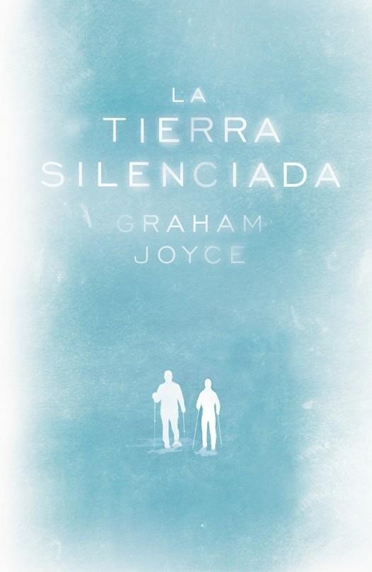 LA TIERRA SILENCIADA | 9788401352263 | JOYCE, GRAHAM | Llibreria Online de Vilafranca del Penedès | Comprar llibres en català