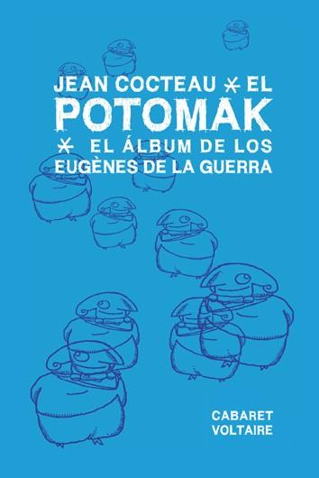 EL POTOMAK | 9788494035326 | COCTEAU, JEAN | Llibreria L'Odissea - Libreria Online de Vilafranca del Penedès - Comprar libros
