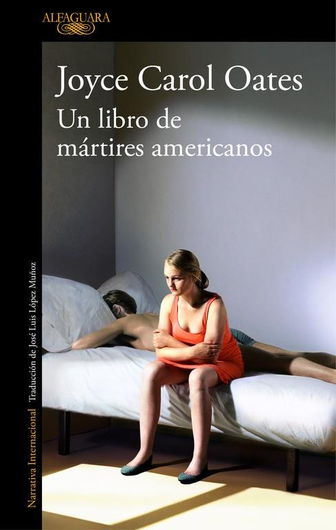 UN LIBRO DE MÁRTIRES AMERICANOS | 9788420431680 | CAROL OATES, JOYCE | Llibreria L'Odissea - Libreria Online de Vilafranca del Penedès - Comprar libros