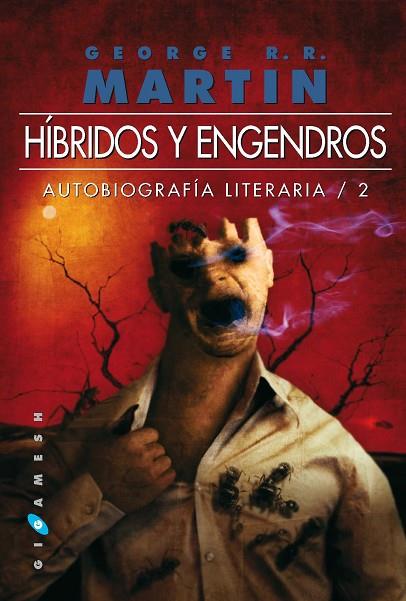 HIBRIDOS Y ENGENDROS AUTOBIOGRAFIA LITERARIA 2 | 9788496208773 | MARTIN, GEORGE R R | Llibreria L'Odissea - Libreria Online de Vilafranca del Penedès - Comprar libros