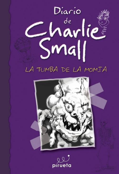 DIARIO DE CHARLIE SMALL LA TUMBA DE LA MOMIA | 9788415235408 | SMALL, CHARLIE | Llibreria L'Odissea - Libreria Online de Vilafranca del Penedès - Comprar libros