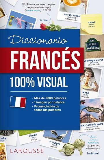 DICCIONARIO FRANCÉS 100% VISUAL | 9788417273064 | LAROUSSE EDITORIAL | Llibreria Online de Vilafranca del Penedès | Comprar llibres en català