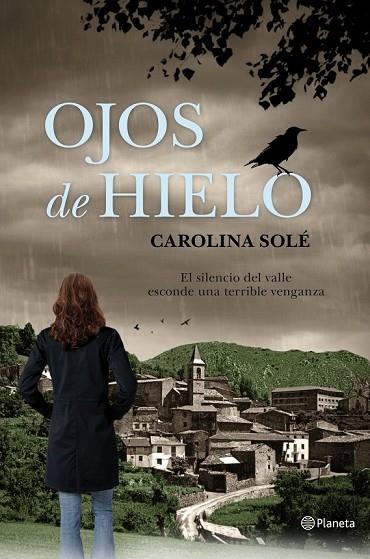 OJOS DE HIELO | 9788408059219 | SOLE, CAROLINA | Llibreria Online de Vilafranca del Penedès | Comprar llibres en català