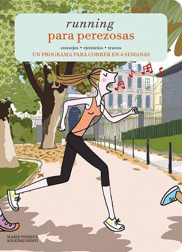 RUNNING PARA PEREZOSAS | 9788415888918 | POIRIER, MARIE | Llibreria L'Odissea - Libreria Online de Vilafranca del Penedès - Comprar libros