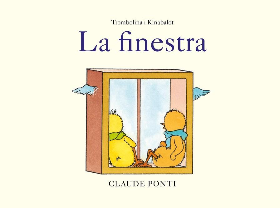 TROMBOLINA I KINABALOT LA FINESTRA | 9788473293990 | PONTI, CLAUDE | Llibreria L'Odissea - Libreria Online de Vilafranca del Penedès - Comprar libros