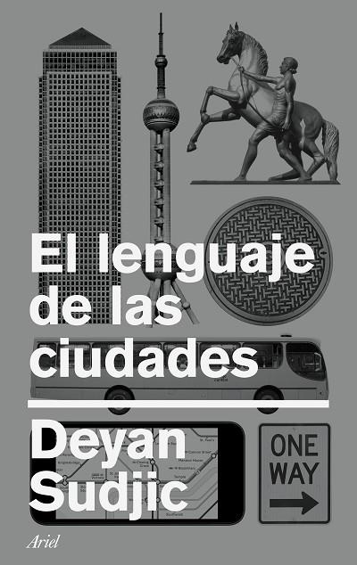 EL LENGUAJE DE LAS CIUDADES | 9788434426795 | SUDJIC, DEYAN | Llibreria Online de Vilafranca del Penedès | Comprar llibres en català
