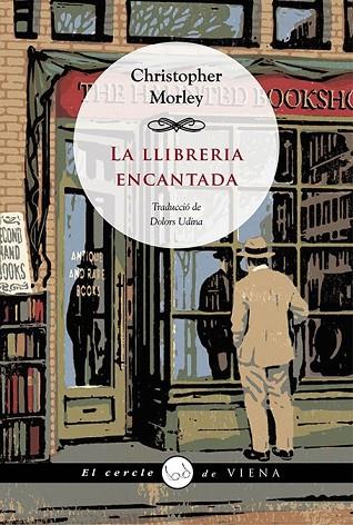 LA LLIBRERIA ENCANTADA | 9788483308301 | MORLEY, CHRISTOPHER | Llibreria L'Odissea - Libreria Online de Vilafranca del Penedès - Comprar libros