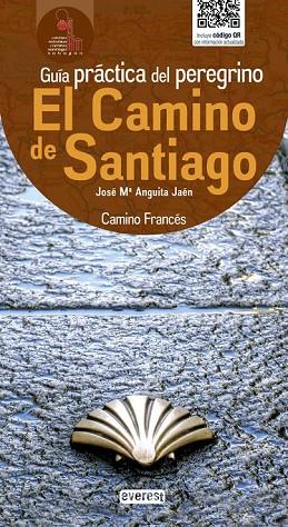 EL CAMINO DE SANTIAGO. GUÍA PRÁCTICA DEL PEREGRINO. CAMINO FRANCÉS | 9788444132976 | ANGUITA, JOSE MARIA | Llibreria Online de Vilafranca del Penedès | Comprar llibres en català