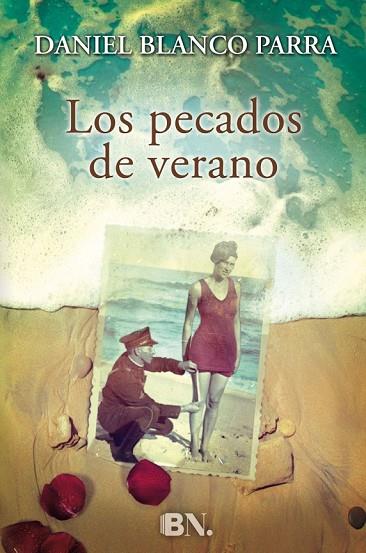 LOS PECADOS DE VERANO | 9788466656849 | BLANCO PARRA, DANIEL | Llibreria L'Odissea - Libreria Online de Vilafranca del Penedès - Comprar libros