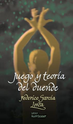 JUEGO Y TEORIA DEL DUENDE | 9788493735722 | GARCIA LORCA, FEDERICO | Llibreria L'Odissea - Libreria Online de Vilafranca del Penedès - Comprar libros