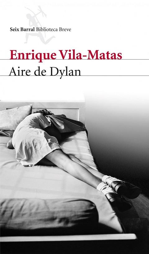 AIRE DE DYLAN | 9788432209642 | VILA-MATAS, ENRIQUE | Llibreria L'Odissea - Libreria Online de Vilafranca del Penedès - Comprar libros