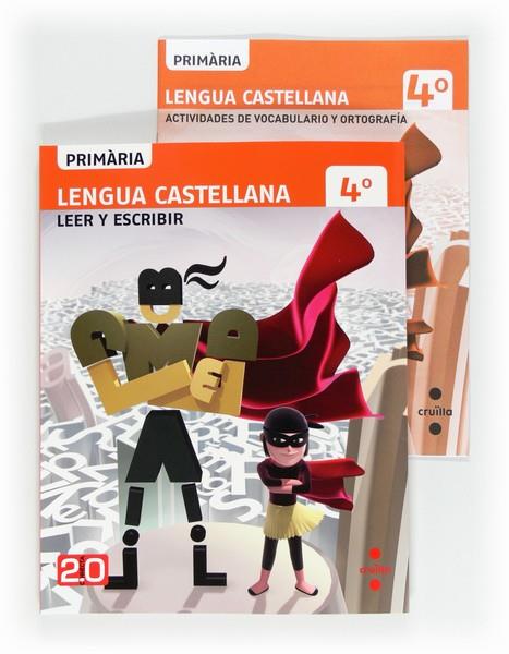 LENGUA CASTELLANA LEER Y ESCRIBIR CONNECTA 2.0 4 PRIMARIA | 9788466129152 | EQUIP EDITORIAL CRUÏLLA, | Llibreria L'Odissea - Libreria Online de Vilafranca del Penedès - Comprar libros