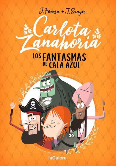 CARLOTA ZANAHORIA 1 LOS FANTASMAS DE CALA AZUL | 9788424670818 | FENOSA, JORDI | Llibreria L'Odissea - Libreria Online de Vilafranca del Penedès - Comprar libros