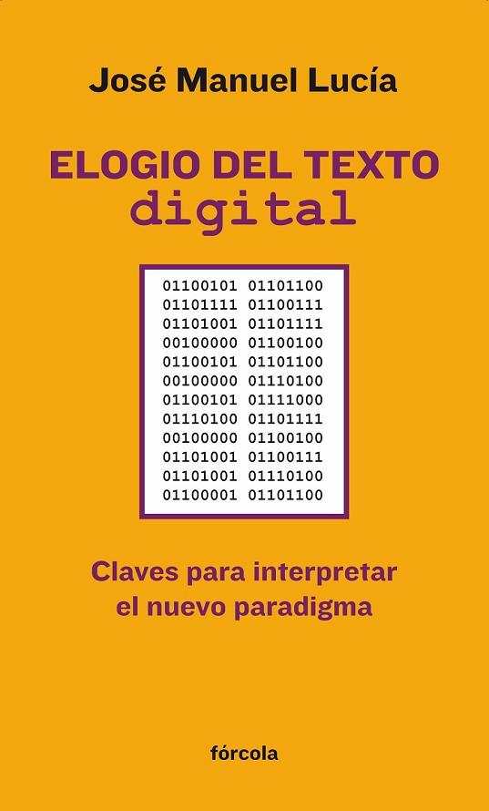 ELOGIO DEL TEXTO DIGITAL | 9788415174301 | MEGIAS, LUCIA / MANUEL, JOSE | Llibreria L'Odissea - Libreria Online de Vilafranca del Penedès - Comprar libros