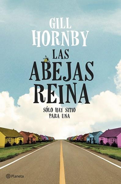 LAS ABEJAS REINA | 9788408119623 | HORNBY, GILL | Llibreria Online de Vilafranca del Penedès | Comprar llibres en català