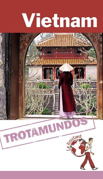 VIETNAM | 9788415501664 | GLOAGUEN, PHILIPPE/TROTAMUNDOS | Llibreria Online de Vilafranca del Penedès | Comprar llibres en català