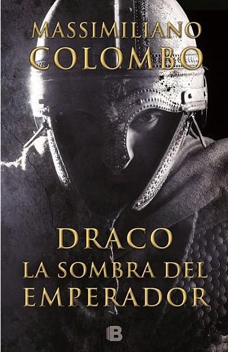 DRACO LA SOMBRA DEL EMPERADOR | 9788466656009 | COLOMBO, MASSIMILIANO | Llibreria L'Odissea - Libreria Online de Vilafranca del Penedès - Comprar libros