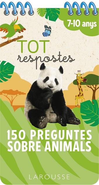 TOT RESPOSTES.150 PREGUNTES SOBRE ANIMALS | 9788417720827 | LAROUSSE EDITORIAL | Llibreria L'Odissea - Libreria Online de Vilafranca del Penedès - Comprar libros