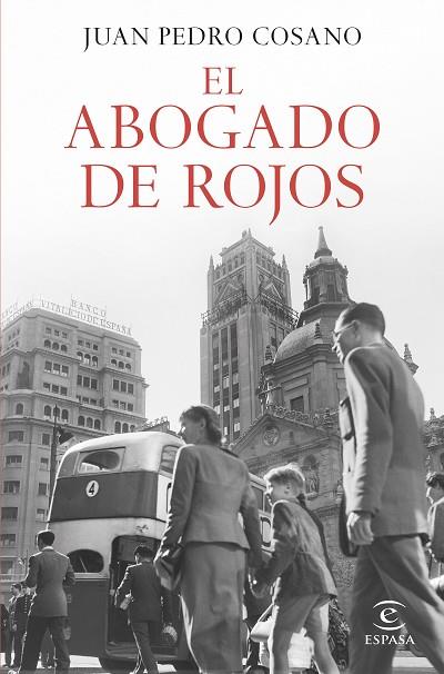 EL ABOGADO DE ROJOS | 9788467071634 | COSANO, JUAN PEDRO | Llibreria Online de Vilafranca del Penedès | Comprar llibres en català