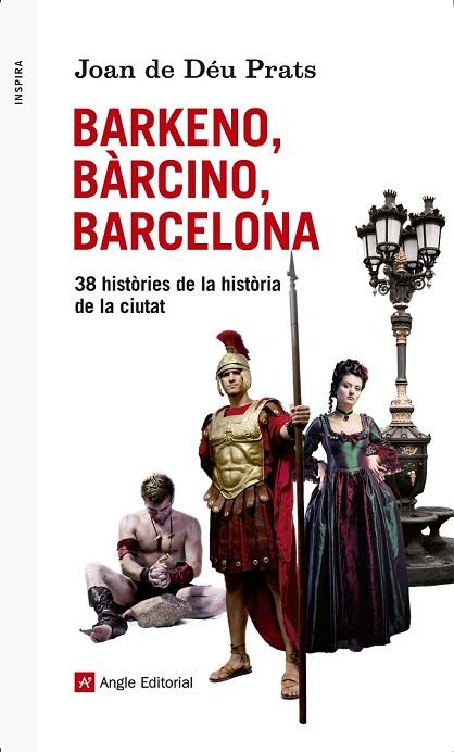 BARKENO BÀRCINO BARCELONA | 9788415695608 | PRATS, JOAN DE DÉU | Llibreria L'Odissea - Libreria Online de Vilafranca del Penedès - Comprar libros