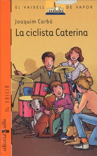 LA CICLISTA CATERINA | 9788476294499 | J.CARBO | Llibreria Online de Vilafranca del Penedès | Comprar llibres en català