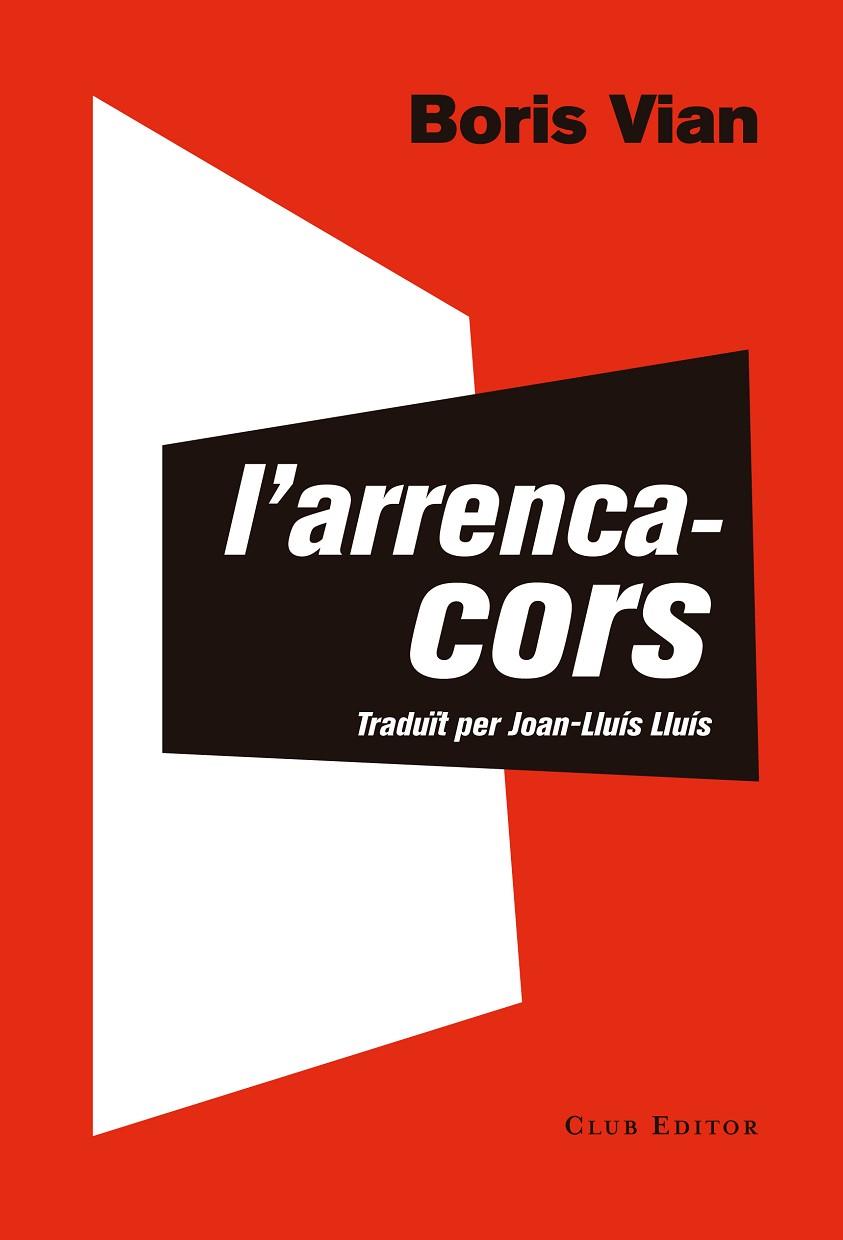 L'ARRENCACORS | 9788473292290 | VIAN, BORIS | Llibreria L'Odissea - Libreria Online de Vilafranca del Penedès - Comprar libros