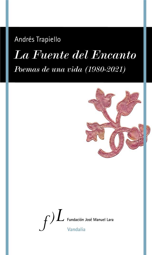 LA FUENTE DEL ENCANTO | 9788417453718 | TRAPIELLO, ANDRÉS | Llibreria L'Odissea - Libreria Online de Vilafranca del Penedès - Comprar libros