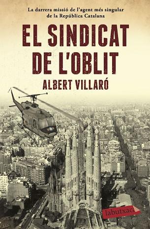 EL SINDICAT DE L'OBLIT | 9788417420482 | VILLARÓ, ALBERT | Llibreria L'Odissea - Libreria Online de Vilafranca del Penedès - Comprar libros