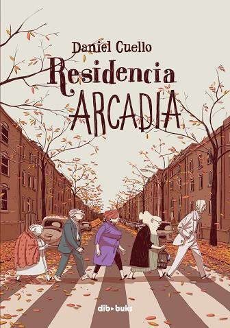 RESIDENCIA ARCADIA | 9788417294007 | CUELLO, DANIEL | Llibreria Online de Vilafranca del Penedès | Comprar llibres en català