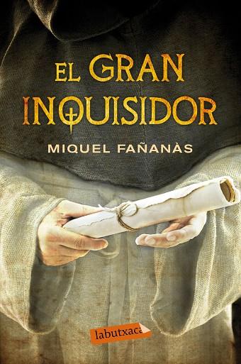 EL GRAN INQUISIDOR | 9788499309842 | FAÑANAS, MIQUEL | Llibreria L'Odissea - Libreria Online de Vilafranca del Penedès - Comprar libros
