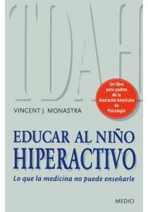 EDUCAR AL NIÑO HIPERACTIVO TDAH | 9788497991186 | MONASTRA, V | Llibreria Online de Vilafranca del Penedès | Comprar llibres en català