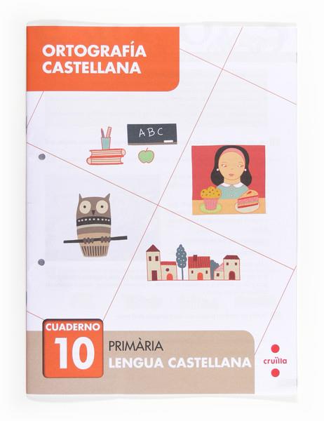 CUADERNO DE ORTOGRAFIA CASTELLANA 10 | 9788466133081 | ALIAÑO TEJERO, JOSÉ MARÍA/BELLIDO PEÑA, FRANCISCO JAVIER/GALÁN MAYOLÍN, FRANCISCO JAVIER/PÉREZ BRAVO | Llibreria L'Odissea - Libreria Online de Vilafranca del Penedès - Comprar libros