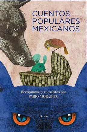 CUENTOS POPULARES MEXICANOS | 9788416396771 | MORABITO, FABIO ( ED ) | Llibreria L'Odissea - Libreria Online de Vilafranca del Penedès - Comprar libros