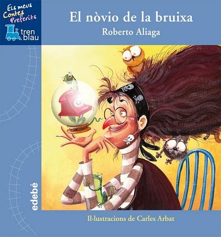 EL NOVIO DE LA BRUIXA | 9788468304229 | ALIAGA, ROBERTO | Llibreria Online de Vilafranca del Penedès | Comprar llibres en català