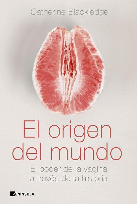 EL ORIGEN DEL MUNDO | 9788499429175 | BLACKLEDGE, CATHERINE | Llibreria L'Odissea - Libreria Online de Vilafranca del Penedès - Comprar libros