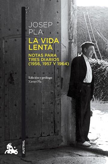 LA VIDA LENTA | 9788423350971 | PLA, JOSEP | Llibreria L'Odissea - Libreria Online de Vilafranca del Penedès - Comprar libros