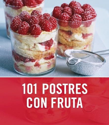 101 POSTRES CON FRUTA | 9788425347764 | AA.VV | Llibreria Online de Vilafranca del Penedès | Comprar llibres en català